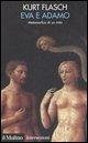 Eva e Adamo. Metamorfosi di un mito