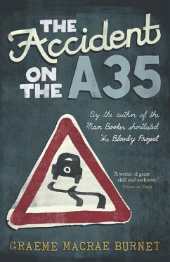 The Accident on the A35 (eBook, ePUB) - Burnet, Graeme Macrae