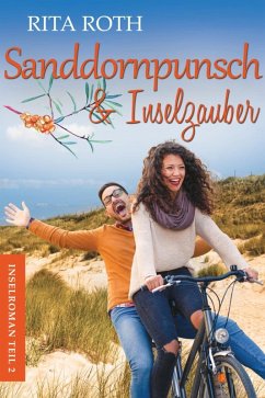 Sanddornpunsch & Inselzauber (eBook, ePUB) - Roth, Rita