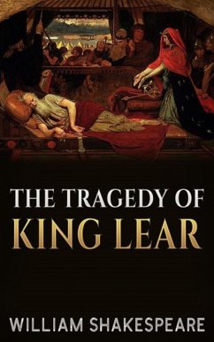 The Tragedy of King Lear (eBook, ePUB) - Shakespeare, William