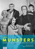 LOS MUNSTERS. NUESTRA FAMILIA MONSTRUOSA FAVORITA