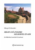 Milované Znojmo  Geliebtes Znaim