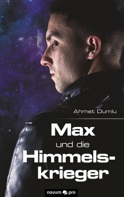 Max und die Himmelskrieger - Dumlu, Ahmet