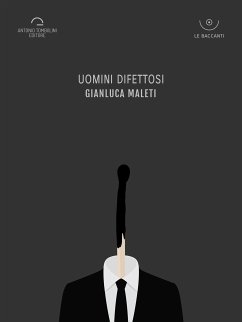 Uomini Difettosi (eBook, ePUB) - Maleti, Gianluca