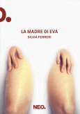 La madre di Eva La madre di Eva