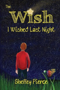 The Wish I Wished Last Night - Pierce, Shelley