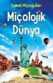 Micolojik Dünya Micolojik Dünya