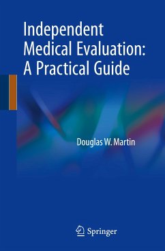 Independent Medical Evaluation - Martin, Douglas W.
