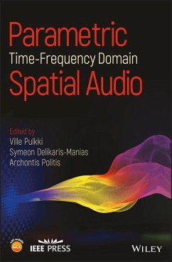 Parametric Time-Frequency Domain Spatial Audio (eBook, PDF)