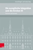 Die europäische Integration und die Kirchen, Teil 3 (eBook, PDF)