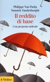 Il reddito di base. Una proposta radicale Il reddito di base. Una proposta radicale