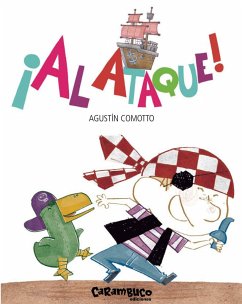 ¡Al ataque! - Comotto, Agustín