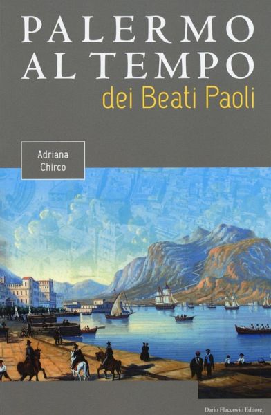 Palermo al tempo dei Beati Paoli