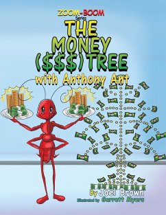 The Money ($$$) Tree With Anthony Ant - Brown, Joel