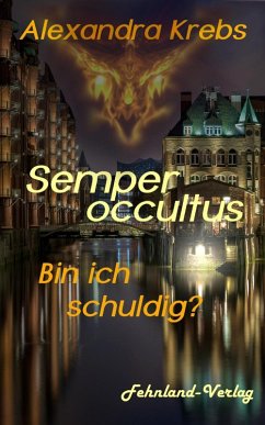 Cover Semper occultus - Bin ich schuldig? (eBook, ePUB)