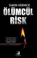 Ölümcül Risk - Kernick, Simon