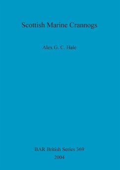 Scottish Marine Crannogs - Hale, Alex G. C.