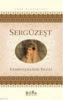 Sergüzest - Sezai, Samipasazade