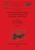 Three-Dimensional Imaging in Paleoanthropology and Prehistoric Archaeology