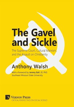 The Gavel and Sickle - Walsh, Anthony