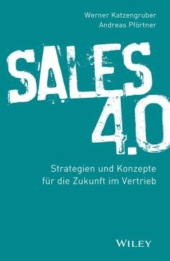 Sales 4.0 (eBook, ePUB) - Katzengruber, Werner; Pförtner, Andreas