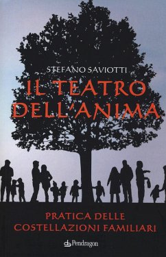 Cover Il teatro dell'anima. Pratica delle costellazioni familiari