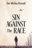 Sin Against the Race (eBook, ePUB)