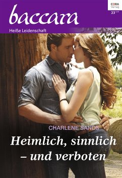 Heimlich, sinnlich - und verboten / baccara Bd.2002 (eBook, ePUB) - Sands, Charlene