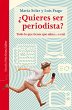 ¿Quieres ser periodista? (eBook, ePUB) - Bild 1