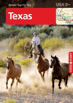 Texas - VISTA POINT Reiseführer Reisen Tag für Tag (eBook, ePUB) - Schmidt-Brümmer, Horst; Sieler, Carina