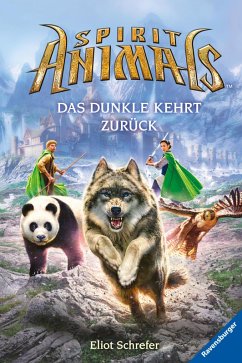 Das Dunkle kehrt zurück / Spirit Animals Bd.8 (eBook, ePUB) - Scholastic Inc.