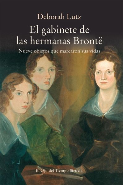 El gabinete de las hermanas Brontë (eBook, ePUB) El gabinete de las hermanas Brontë (eBook, ePUB)