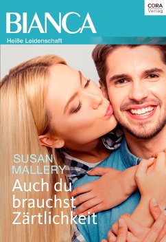 Auch du brauchst Zärtlichkeit (eBook, ePUB) - Mallery, Susan