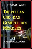 Trevellian und das Gesicht des Mörders (eBook, ePUB)