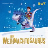 Der Weihnachtosaurus / Weihnachtosaurus Bd.1 (MP3-Download)
