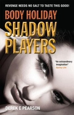 Body Holiday - Shadow Players (eBook, ePUB) - Pearson, Derek E.