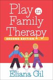 Play in Family Therapy (eBook, ePUB)