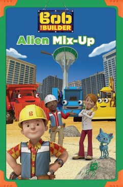 Alien Mix-up (Bob the Builder) (eBook, ePUB Enhanced) - Forte, Lauren
