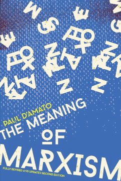 The Meaning of Marxism (eBook, ePUB) - D'Amato, Paul