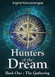 Hunters of the Dream, Book One (eBook,... - Bild 1