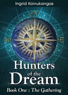 Hunters of the Dream, Book One (eBook, ePUB) Hunters of the Dream, Book One (eBook, ePUB)