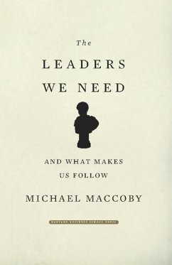 The Leaders We Need (eBook, ePUB) - Maccoby, Michael