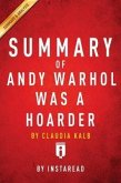 Summary of Andy Warhol was a Hoarder (eBook, ePUB) Summary of Andy Warhol was a Hoarder (eBook, ePUB)