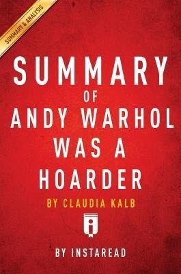 Summary of Andy Warhol was a Hoarder (eBook, ePUB)