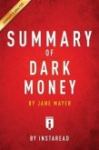 Summary of Dark Money (eBook, ePUB) Summary of Dark Money (eBook, ePUB)