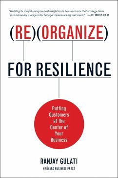 Reorganize for Resilience (eBook, ePUB) - Gulati, Ranjay