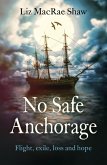 No Safe Anchorage (eBook, ePUB)