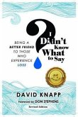 I Didn't Know What to Say (eBook, ePUB)