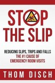 Stop The Slip (eBook, ePUB)