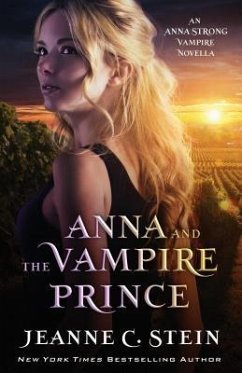 Anna and the Vampire Prince (eBook, ePUB) - Stein, Jeanne C